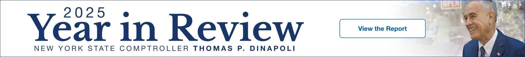 2025 Year in Review. New York State Comptroller Thomas P. DiNapoli. View the Report.