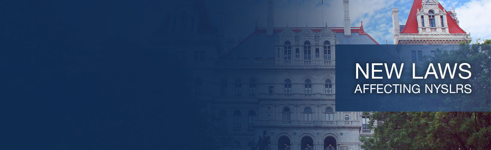 NYS Capital with text reading New Laws affecting NYSLRS